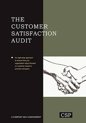 The Customer Satisfaction Audit by Michael Moriarty, Abram I. Bluestein, Ronald J. Sanderson