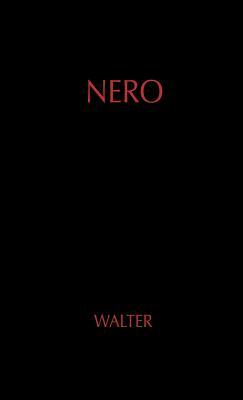Nero. by Unknown, Gerard Walter