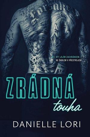 Zrádná touha by Danielle Lori, Danielle Lori