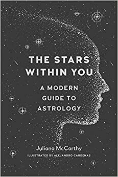 The Stars Within You by Juliana McCarthy