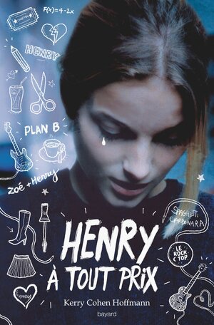 Henry a Tout Prix by Kerry Cohen Hoffmann