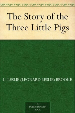 The Story of the Three Little Pigs by Frederick Warne