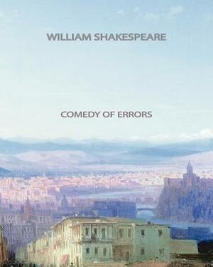 Comedy Of Errors by William Shakespeare