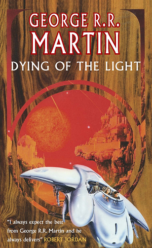 Dying of the Light by George R.R. Martin