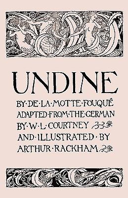 Undine by Friedrich de la Motte Fouqué