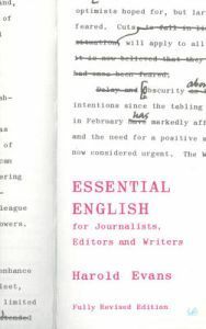 Essential English for Journalists, Editors and Writers by Harold Evans, Crawford Gillan