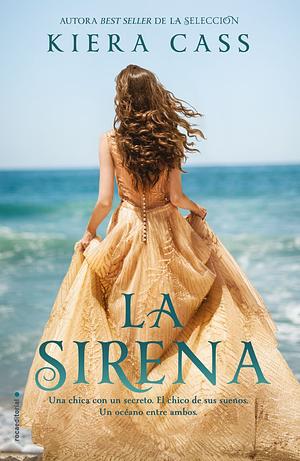 La sirène by Kiera Cass