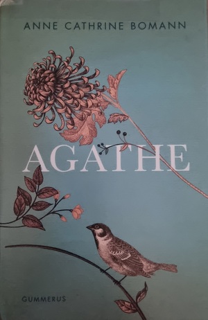 Agathe by Anne Catherine Bomann