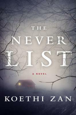 The Never List by Koethi Zan