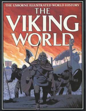 The Viking World by J. Chisholm