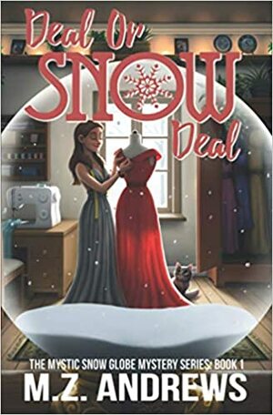 Deal or Snow Deal by M.Z. Andrews