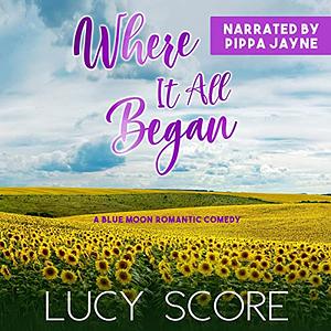 Where it all Began by Lucy Score