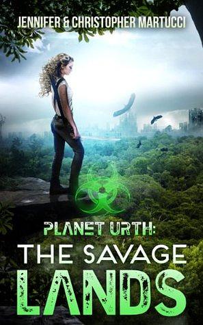 The Savage Lands by Jennifer Martucci, Christopher Martucci