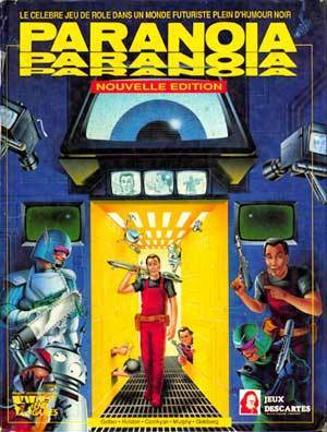 Paranoia by Greg Costikyan, Ken Rolston, Dan Gelber