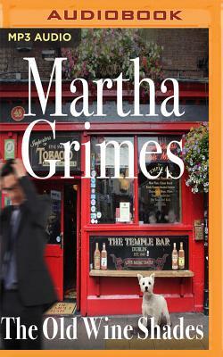 The Old Wine Shades by Martha Grimes