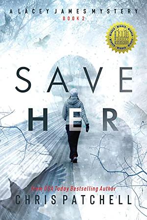 Save Her by Chris Patchell