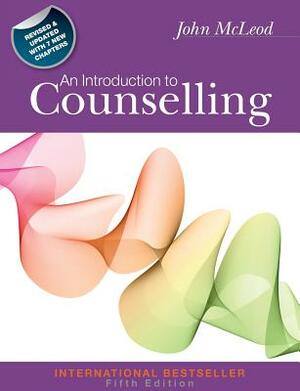 An Introduction to Counselling by John McLeod