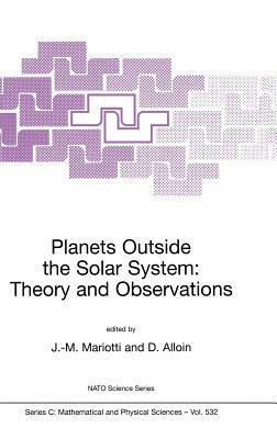 Planets Outside the Solar System: Theory and Observations by 