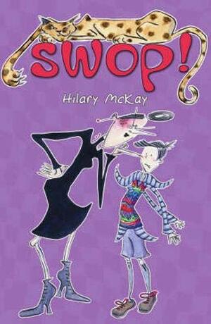 Swop! by Hilary McKay