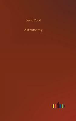 Astronomy by David Todd