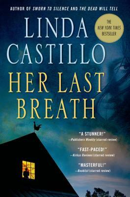 Her Last Breath: A Kate Burkholder Novel by Linda Castillo