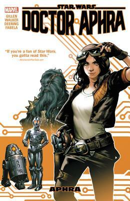 Star Wars: Doctor Aphra, Vol. 1: Aphra by Kieron Gillen