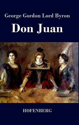 Don Juan by George Gordon Lord Byron