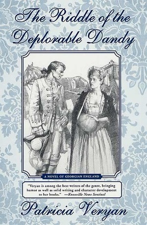 The Riddle of the Deplorable Dandy by Patricia Veryan