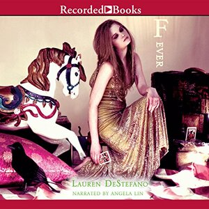 Fever by Lauren DeStefano