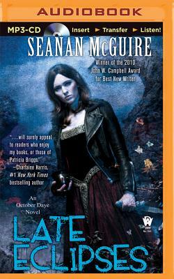 Late Eclipses: An October Daye Novel by Seanan McGuire
