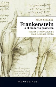 Frankenstein o el moderno prometeo by Mary Shelley