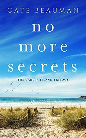 No More Secrets by Cate Beauman