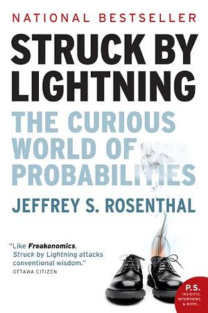 Struck By Lightning by Jeffrey Rosenthal by Jeffrey S. Rosenthal, Jeffrey S. Rosenthal