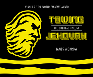 Towing Jehovah by James Morrow