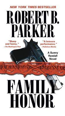 Family Honor by Robert B. Parker