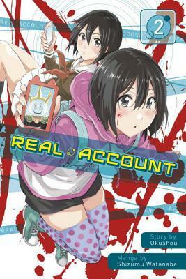 Real Account, Vol. 2 by Shizumu Watanabe, Okushou