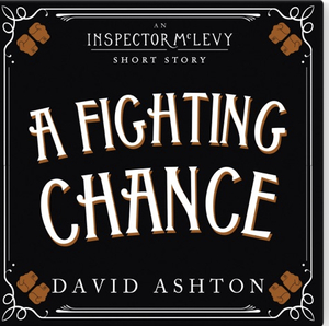 A Fighting Chance by David Ashton