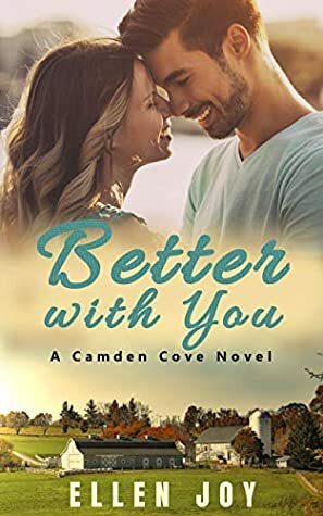 Better with You by Ellen Joy