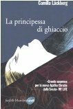 La principessa di ghiaccio by Laura Cangemi, Camilla Läckberg