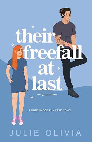Their Freefall At Last by Julie Olivia