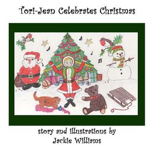 Tori-Jean Celebrates Christmas by Jackie Williams