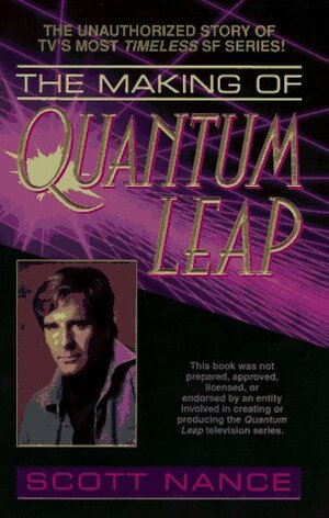 Making of Quantum Leap (Pioneer), The by Hal Schuster