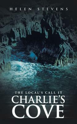 The Local's Call It Charlie's Cove by Helen Stevens