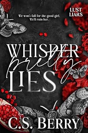Whisper Pretty Lies by C.S. Berry