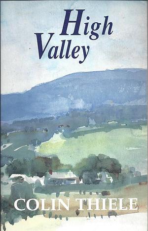 High Valley by Colin Thiele