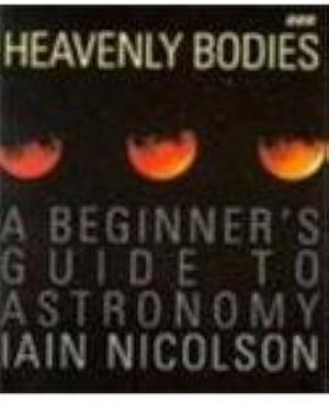 Heavenly Bodies by Iain Nicolson