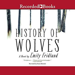 History of Wolves by Emily Fridlund