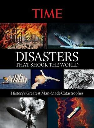 Disasters That Shook the World by Kelly Knauer