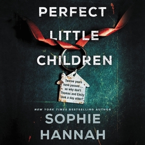 Perfect Little Children by Sophie Hannah