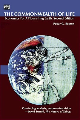 The Commonwealth of Life by Peter G. Brown